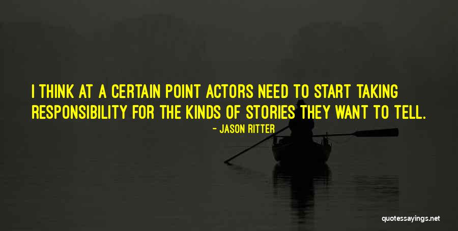 Stories Stories Stories Quotes By Jason Ritter Stories Stories Stories Quotes By Jason Ritter