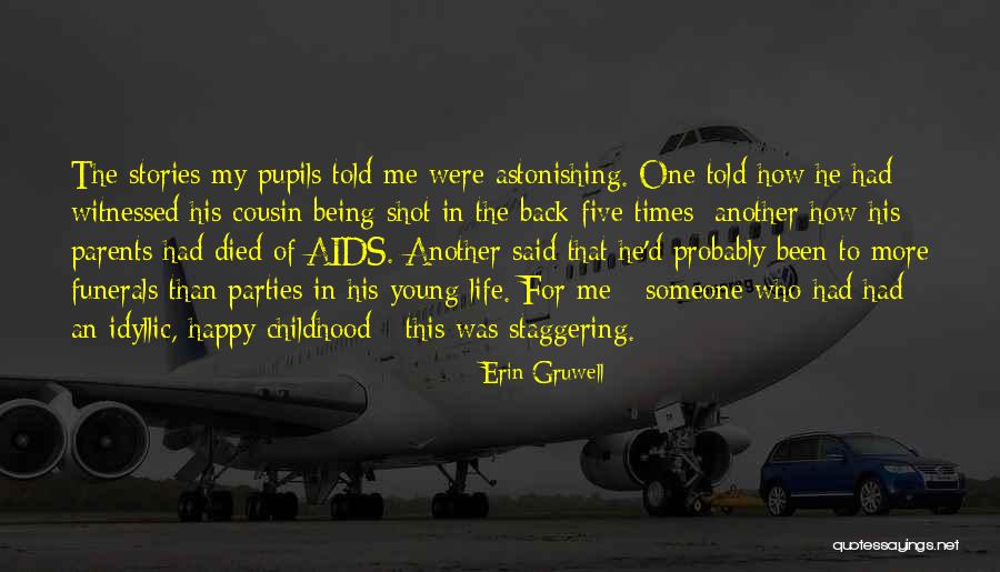 Stories The Aids Quotes By Erin Gruwell Stories The Aids Quotes By Erin Gruwell