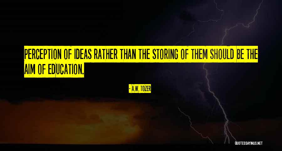 Storing Things Quotes By A.W. Tozer Storing Things Quotes By A.W. Tozer