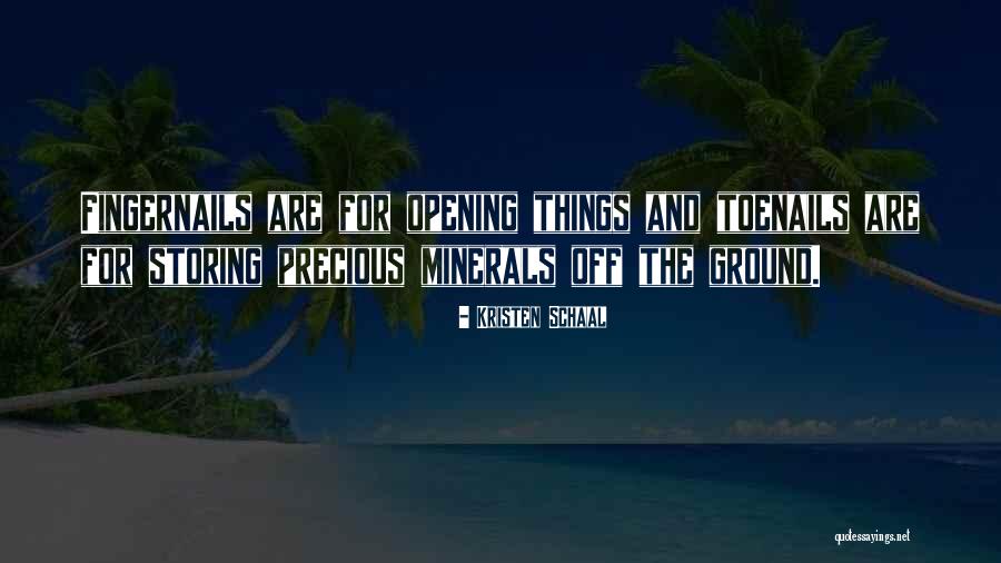 Storing Things Quotes By Kristen Schaal Storing Things Quotes By Kristen Schaal