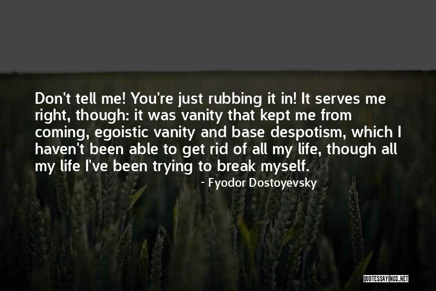 Storks Plows Quotes By Fyodor Dostoyevsky Storks Plows Quotes By Fyodor Dostoyevsky