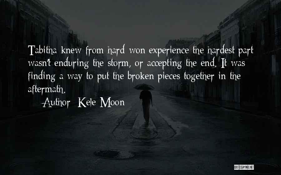 Storm Aftermath Quotes By Kele Moon