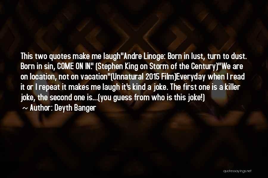 Storm Born Quotes By Deyth Banger