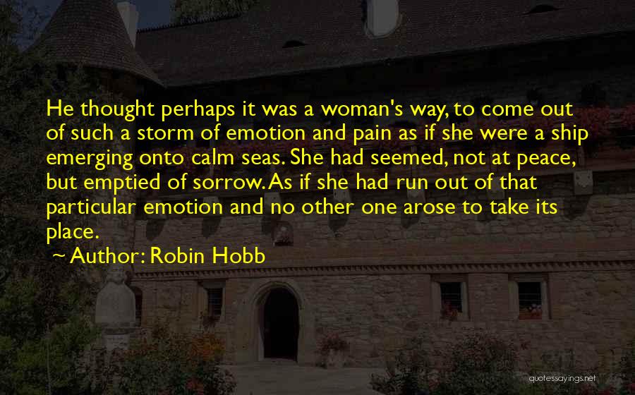 Storm Devastation Quotes By Robin Hobb