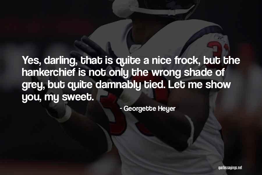 Storm Dog Names Quotes By Georgette Heyer Storm Dog Names Quotes By Georgette Heyer