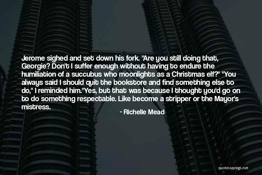 Storm Dog Quotes By Richelle Mead Storm Dog Quotes By Richelle Mead