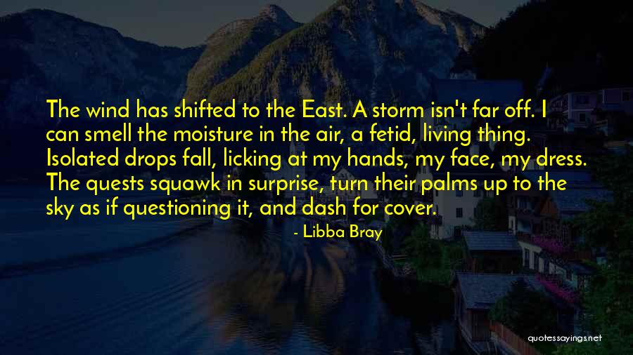 Storm From The East Quotes By Libba Bray Storm From The East Quotes By Libba Bray
