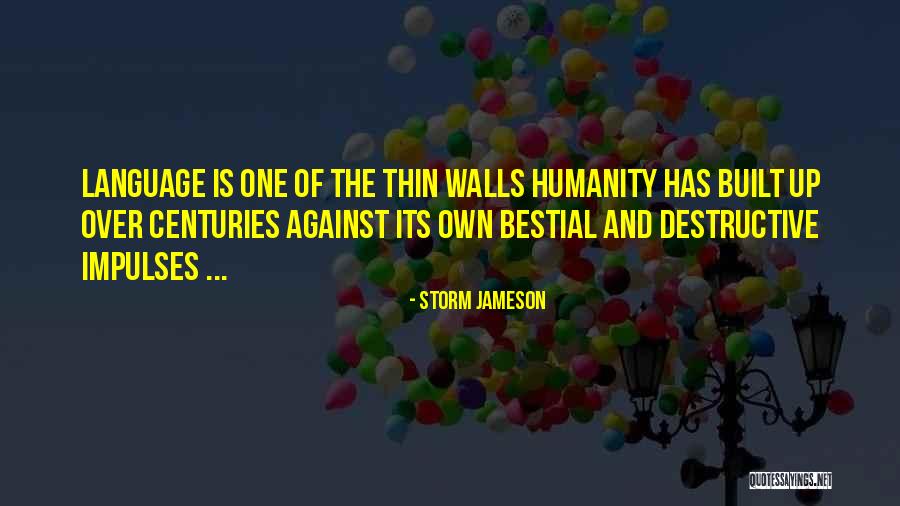 Storm Jameson Quotes 1309224 Storm Jameson Quotes 1309224