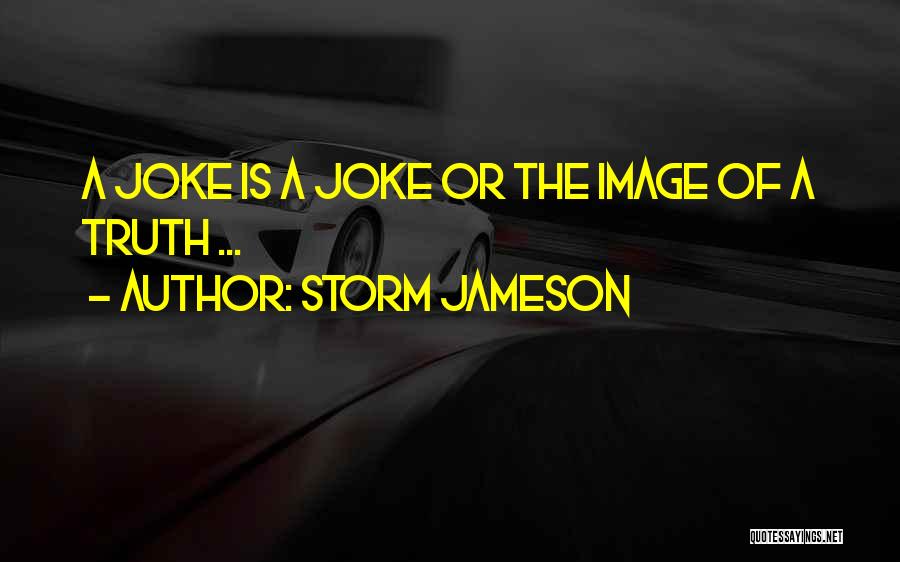 Storm Jameson Quotes 397514