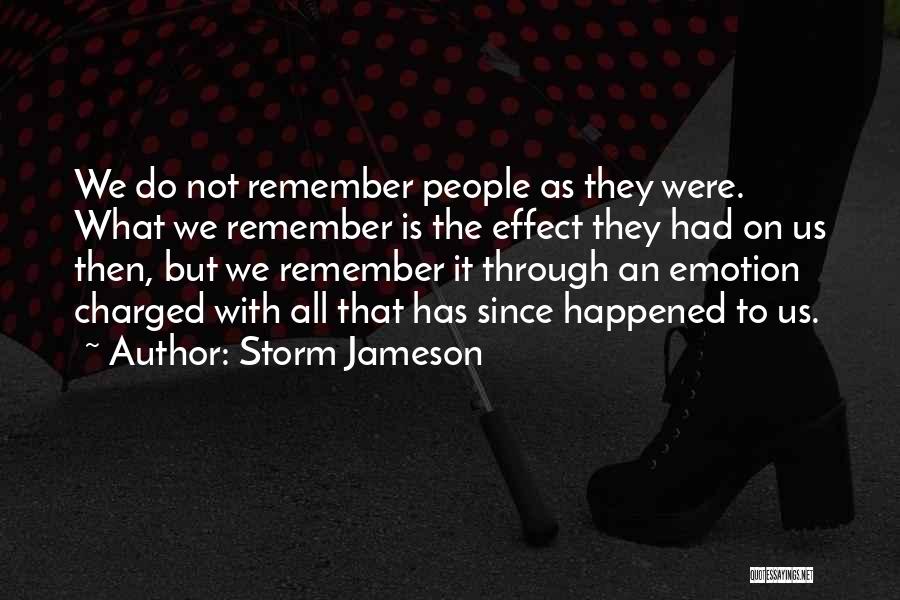 Storm Jameson Quotes 736439