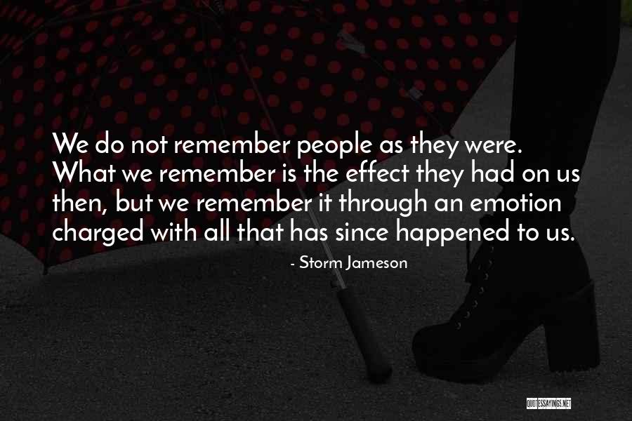 Storm Jameson Quotes 736439