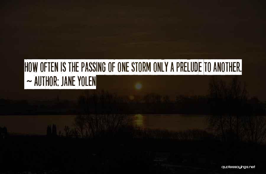 Storm Passing Quotes By Jane Yolen