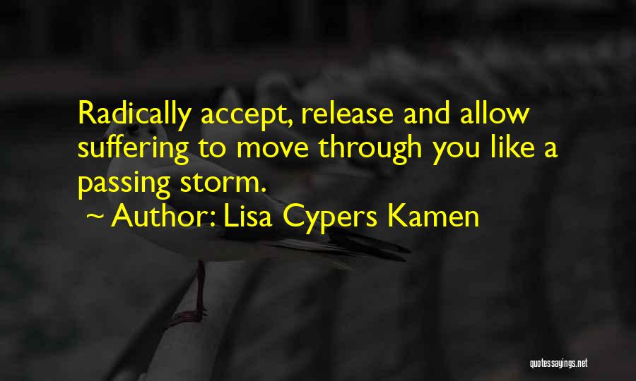 Storm Passing Quotes By Lisa Cypers Kamen