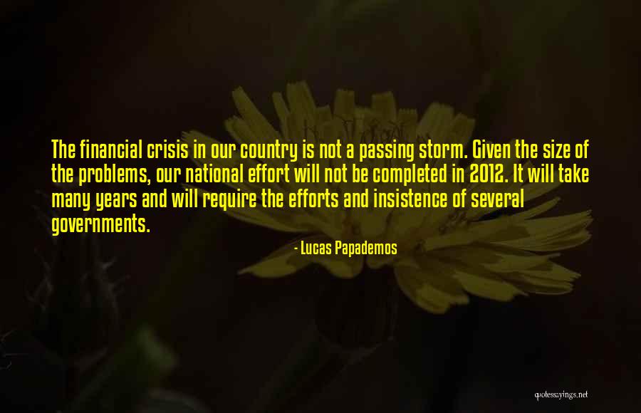 Storm Passing Quotes By Lucas Papademos