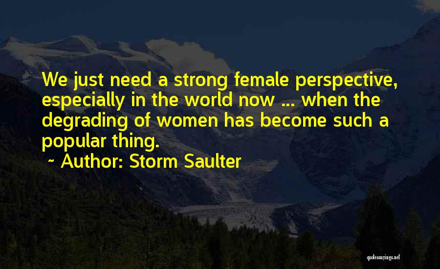 Storm Saulter Quotes 458497