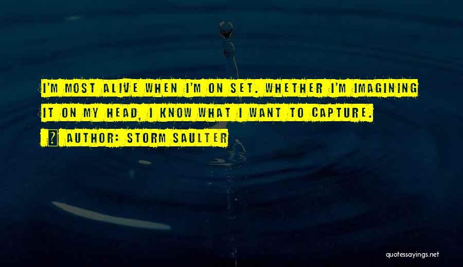 Storm Saulter Quotes 474739