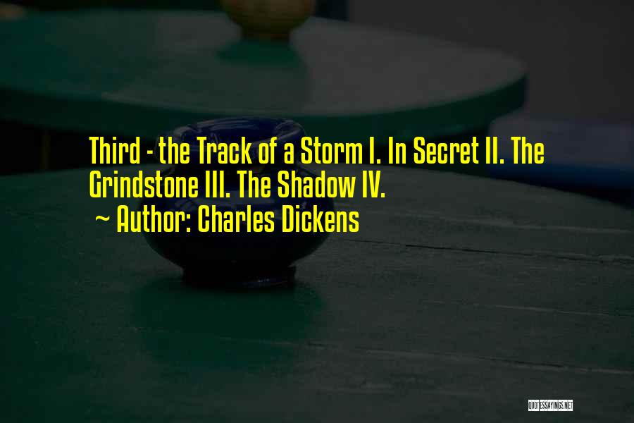 Storm Shadow Quotes By Charles Dickens