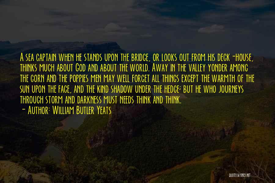 Storm Shadow Quotes By William Butler Yeats