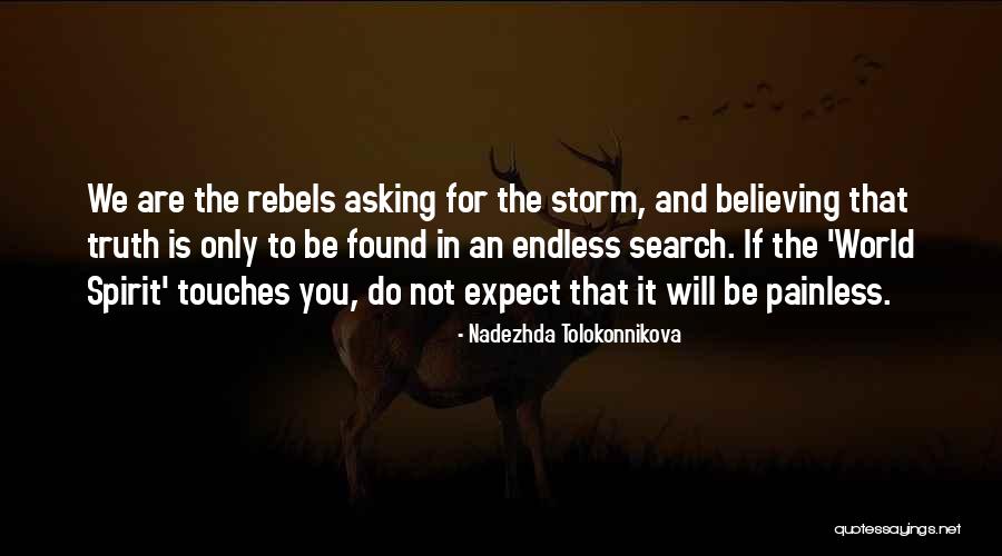 Storm Spirit Quotes By Nadezhda Tolokonnikova Storm Spirit Quotes By Nadezhda Tolokonnikova