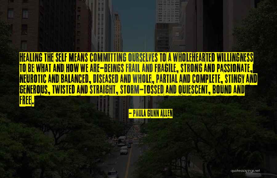 Storm Tossed Quotes By Paula Gunn Allen Storm Tossed Quotes By Paula Gunn Allen