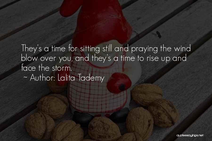 Storm Wind Quotes By Lalita Tademy