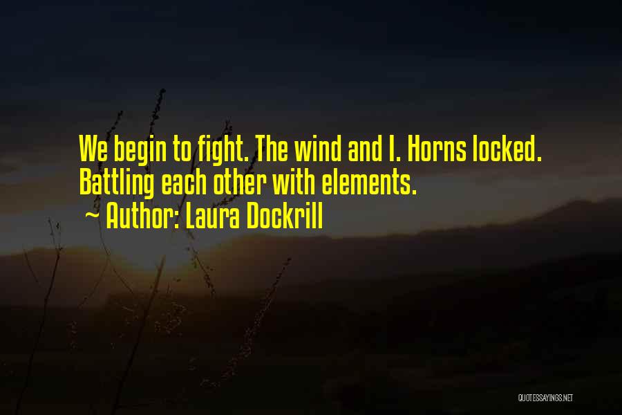 Storm Wind Quotes By Laura Dockrill