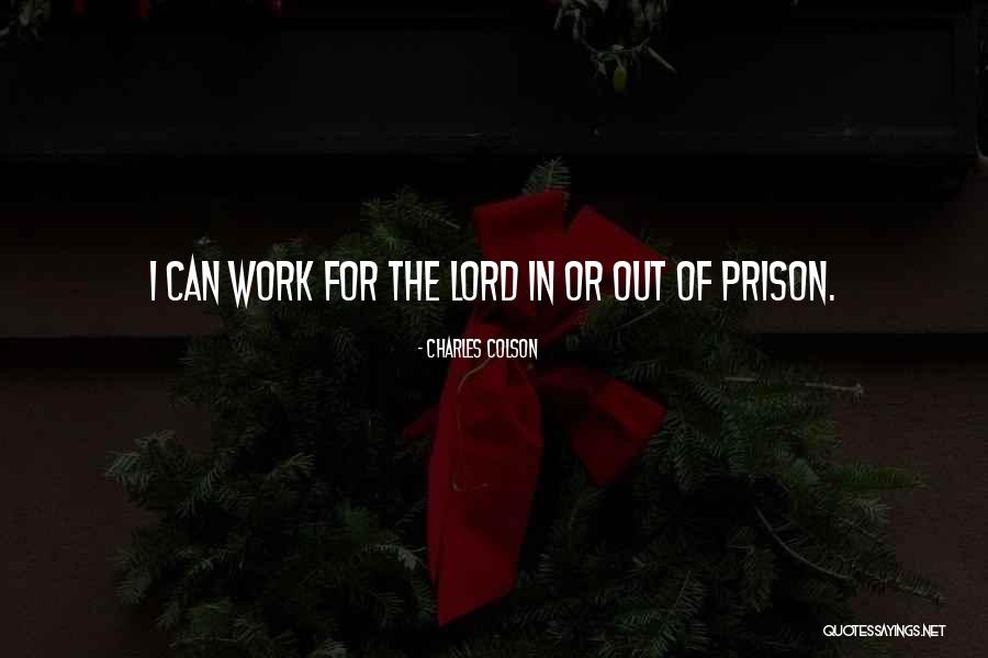 Stormguarden Quotes By Charles Colson Stormguarden Quotes By Charles Colson