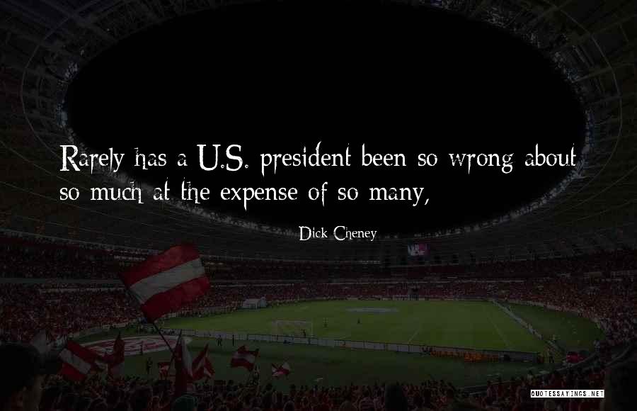 Stormguarden Quotes By Dick Cheney Stormguarden Quotes By Dick Cheney