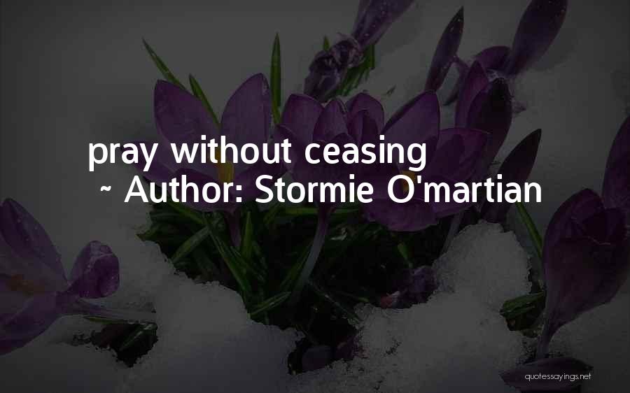 Stormie O'martian Quotes 1381030