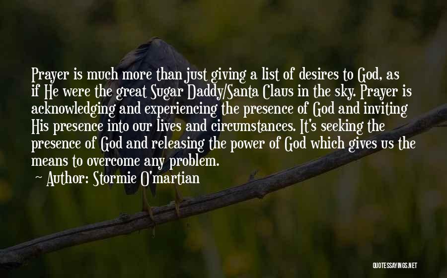 Stormie O'martian Quotes 483706