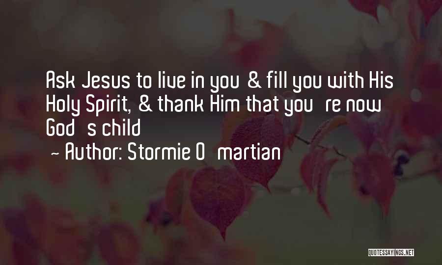 Stormie O'martian Quotes 731990