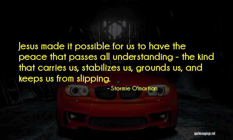 Stormie Quotes By Stormie O'martian Stormie Quotes By Stormie O'martian