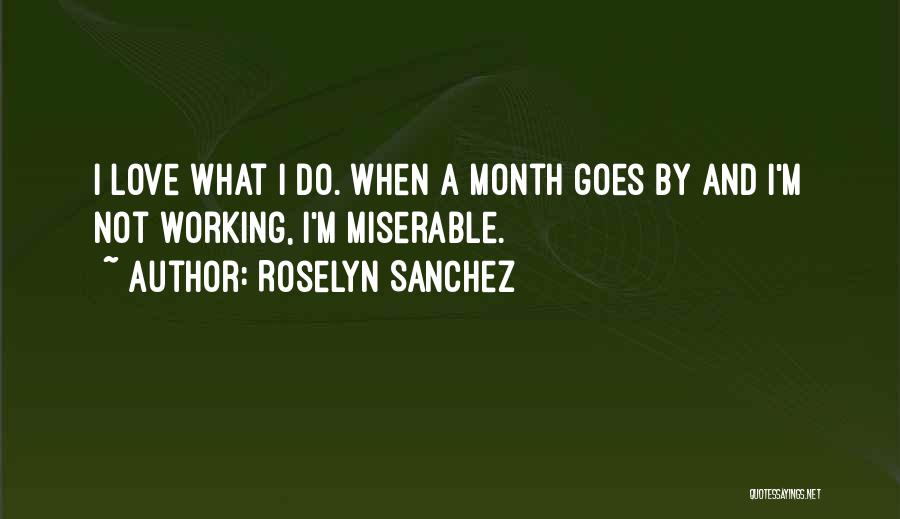 Stormiest City Quotes By Roselyn Sanchez