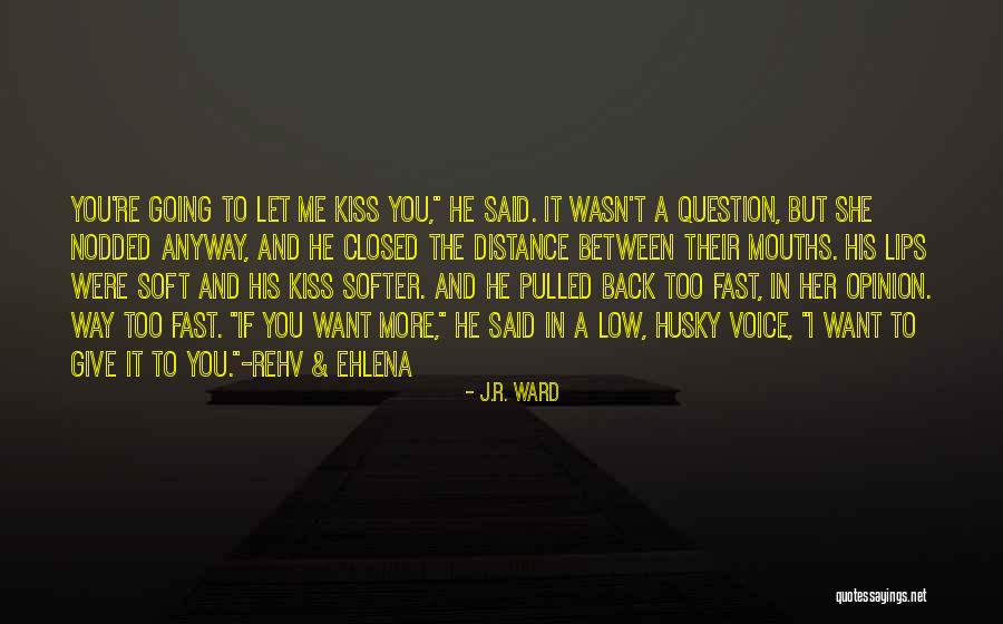 Stormin Quotes By J.R. Ward Stormin Quotes By J.R. Ward