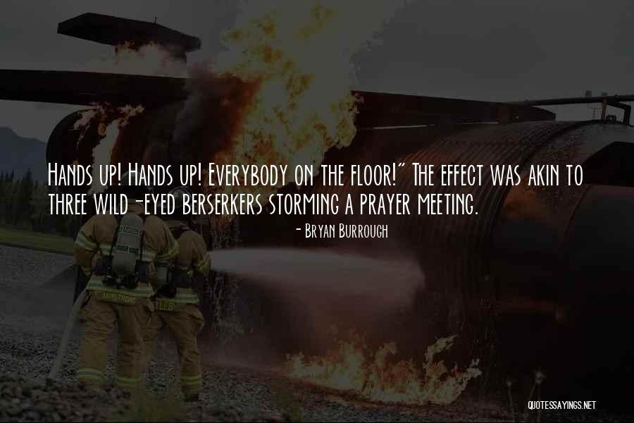 Storming Quotes By Bryan Burrough Storming Quotes By Bryan Burrough