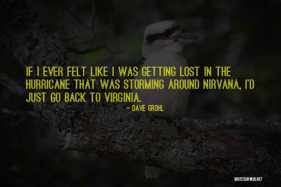 Storming Quotes By Dave Grohl Storming Quotes By Dave Grohl