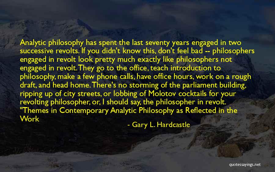 Storming Quotes By Gary L. Hardcastle Storming Quotes By Gary L. Hardcastle