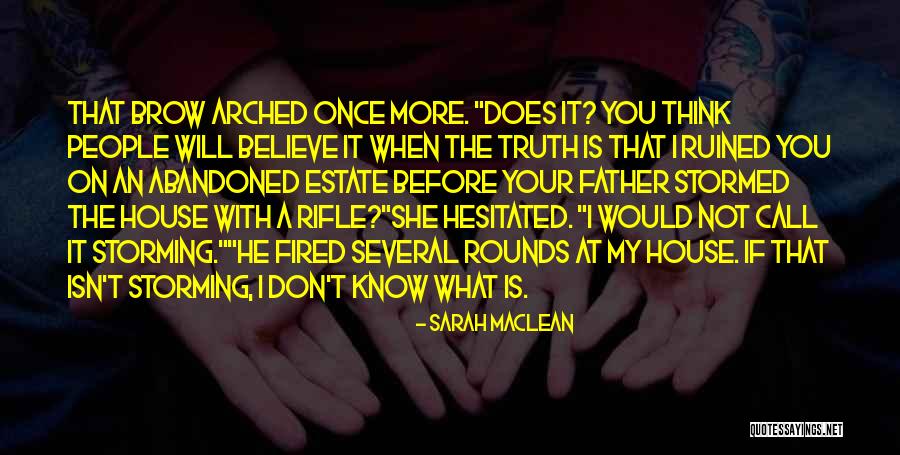 Storming Quotes By Sarah MacLean Storming Quotes By Sarah MacLean