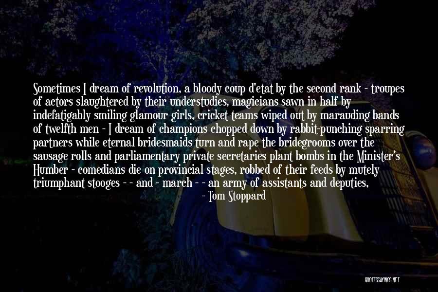 Storming Quotes By Tom Stoppard Storming Quotes By Tom Stoppard