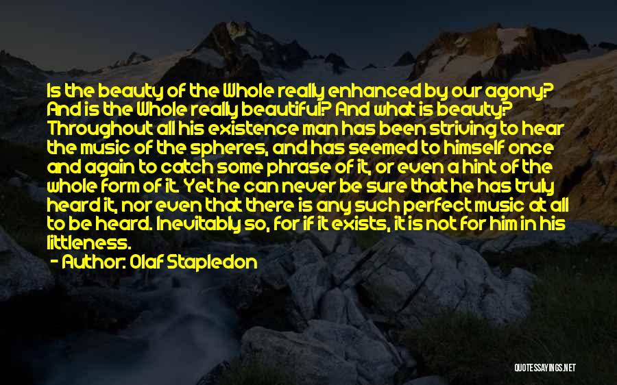 Storms And Beauty Quotes By Olaf Stapledon