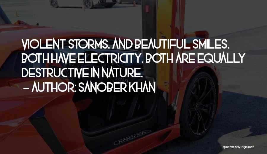 Storms And Beauty Quotes By Sanober Khan