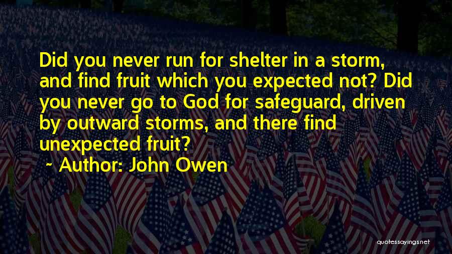 Storms And God Quotes By John Owen