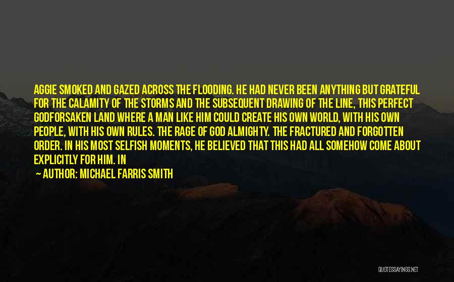 Storms And God Quotes By Michael Farris Smith