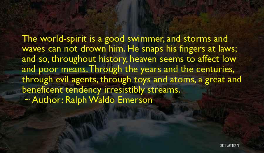 Storms And God Quotes By Ralph Waldo Emerson