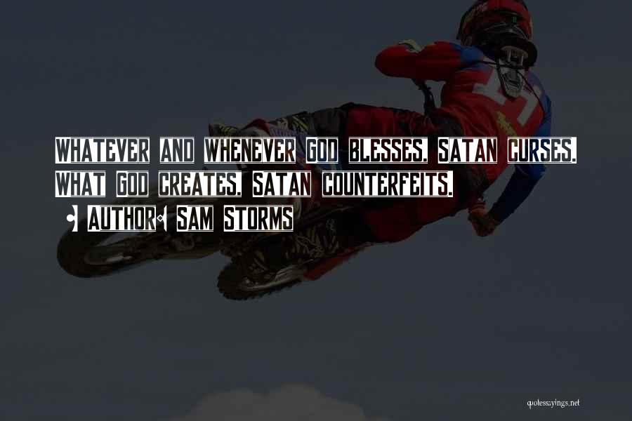 Storms And God Quotes By Sam Storms