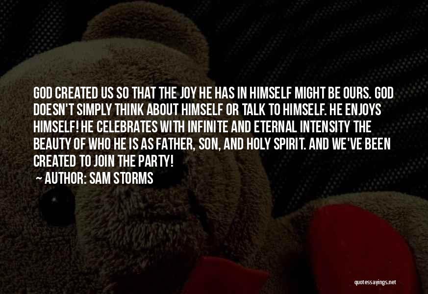 Storms And God Quotes By Sam Storms