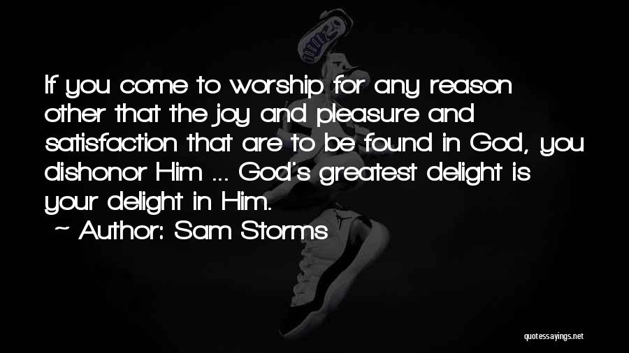 Storms And God Quotes By Sam Storms