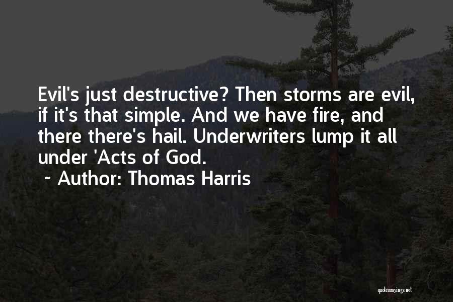 Storms And God Quotes By Thomas Harris