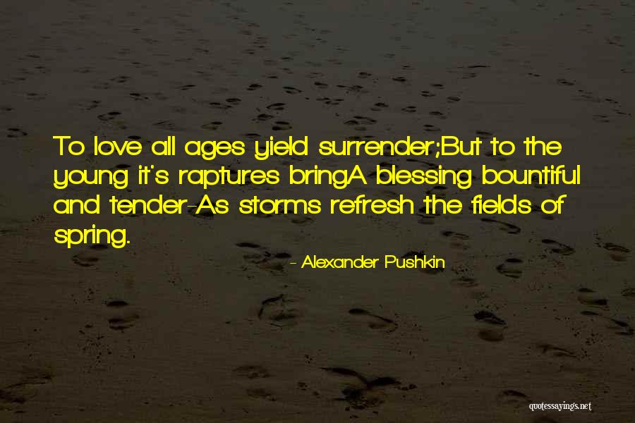 Storms And Love Quotes By Alexander Pushkin