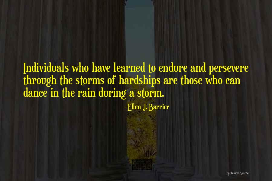 Storms And Rain Quotes By Ellen J. Barrier